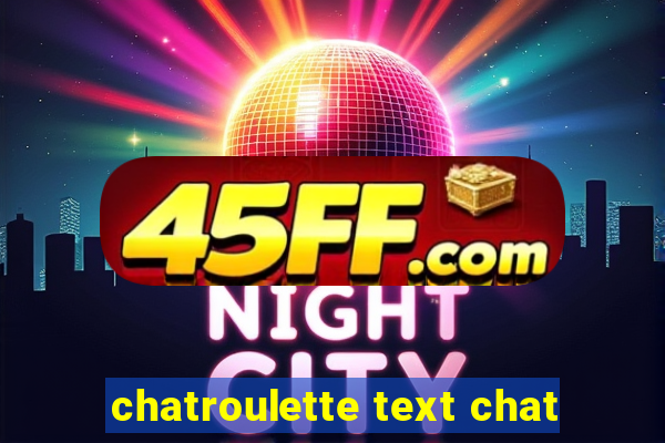 chatroulette text chat